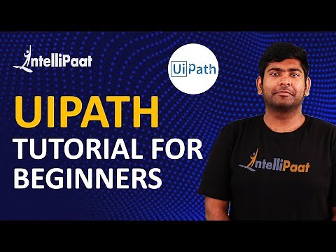 UiPath Tutorials | UiPath Certification | UiPath Training | Intellipaat