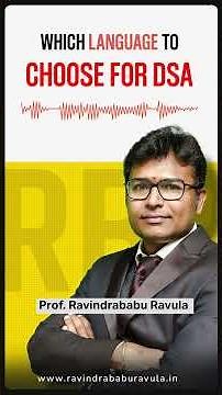 Which language to choose for DSA | Prof. Ravindrababu Ravula