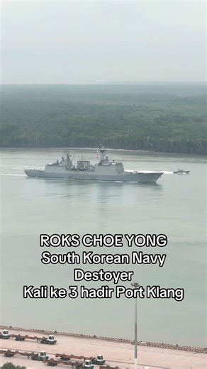 South Korean Navy Destroyer at Port Klang 2026