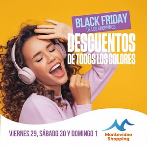 ¡Descuentos de todos los colores en Montevideo Shopping!😎💖 Este viernes 29, sábado 30 y domingo 01 llega ¡Black Friday! *Proximamente locales adheridos disponibles en nuestra web #MontevideoShoppingSiempre | Montevideo Shopping