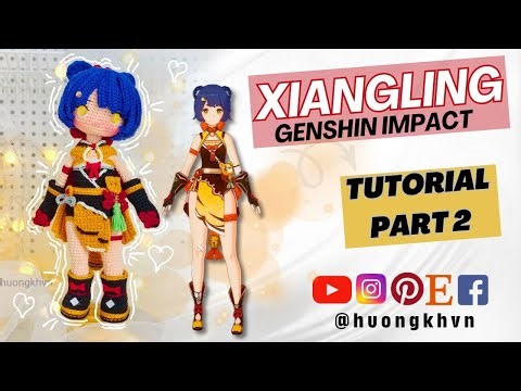 #53 | Xiangling Genshin Impact Crochet Tutorial | DIY Amigurumi Doll tutorial | PART 2