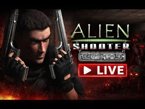 ALIEN SHOOTER REVISITED 🔥 LIVE | Non-Stop Action Gameplay