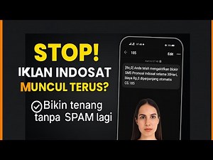 Bikin Kesel! Cara Hilangkan Iklan Indosat yang Sering Muncul Tiba-Tiba!