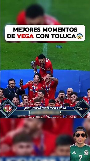 Vega is a Toluca legend 🥵 #football
