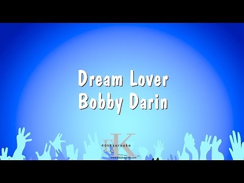 Dream Lover - Bobby Darin (Karaoke Version)