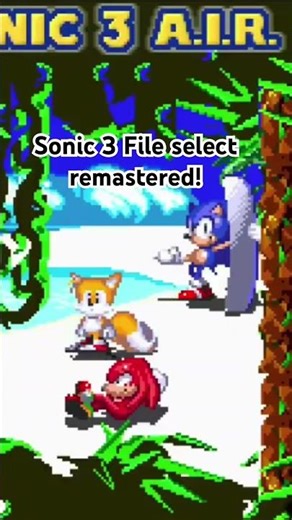 Sonic 3 file select remastered #vgm #sonic #sonic3 #sonicmusic #fyp #fypシ