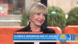Brady Bunch Mom and 'Today' Show Girl Florence Henderson Has Died