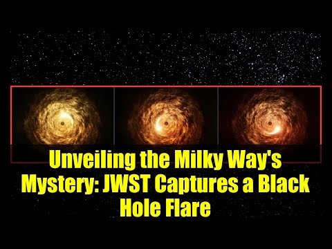 Unveiling the Milky Way's Mystery: JWST Captures a Black Hole Flare