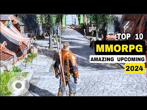 Top 10 Amazing Upcoming MMORPG games 2024 | Android iOS