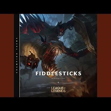 Fiddlesticks, the Harbinger of Doom