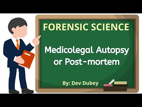Post Mortem | Medical-legal Autopsy | Dev Dubey | Law