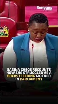 Sabina Chege recounts her struggles as a breastfeeding mother in Parliament