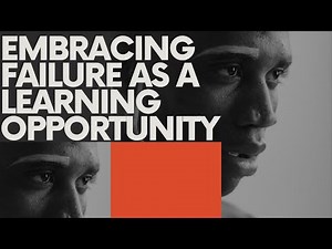 Embracing Failure as a Learning Opportunity