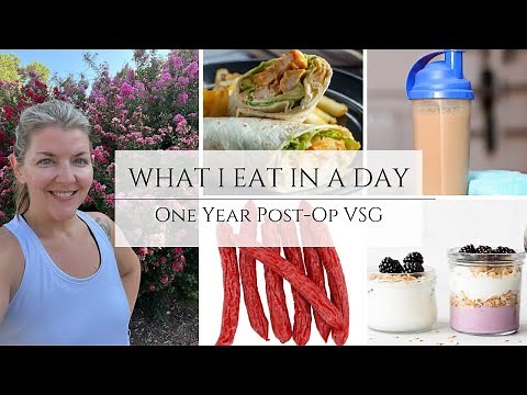 What I Eat in a Day 1 Year Post-Op VSG & 120lbs down | Full day of eating after bariatric surgery