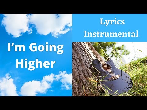 I’m Going Higher Some Day | Christian Hymn | Lyrics | Guitar & Mandolin Instrumental | Heaven