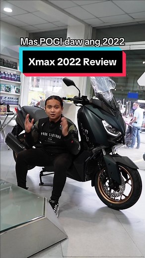 Mas POGI daw ang 2022 XMAX?? 🤔