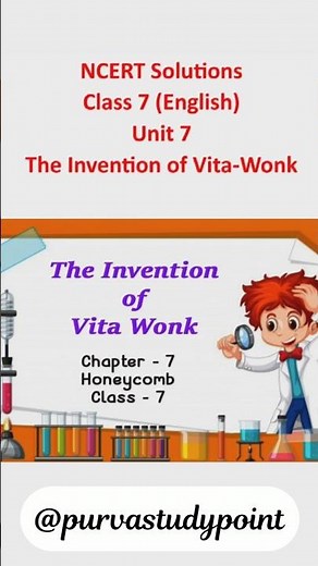 NCERT Solutions for Class 7th English Chapter 7 The Invention of Vita Wonk #class7english #ncert