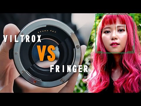 Fringer VS Viltrox | EF-FX PRO II VS EF-FX2 | Sigma 18-35 F1.8 VS Tamron 24-70 F2.8 | Fujifilm X-T4