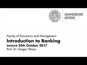 Introduction to Banking Winter term 2017/18 Lecture 3