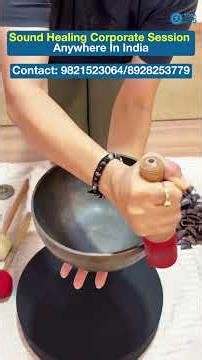 Sound Healing for Corporate Sessions | Group Sound Healing for Stress Relief in India