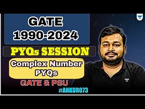 Complex Number PYQs | GATE 1990-2024 | All PYQs| Chem Engg | Ankur Banal