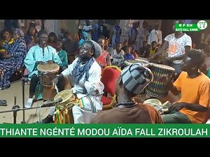 baye sall diop zikroulah thiante Ngénté modou aida fall zikroulah
