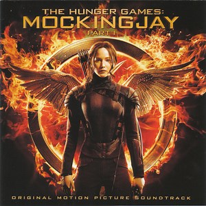 Various - The Hunger Games: Mockingjay - Part 1 (Original Motion Picture Soundtrack)