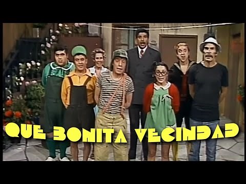 El Chavo del Ocho: Que bonita vecindad - Canción y Vídeoclip | Versión de 1977 (HD)