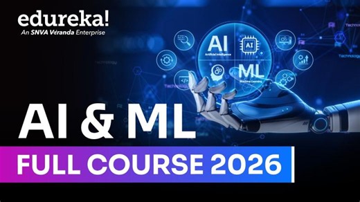 AI & ML Full Course 2026 | Complete Artificial Intelligence and Machine Learning Tutorial | Edureka