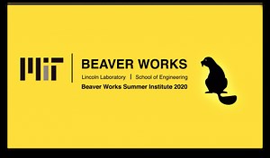2020 Beaver Works Summer Institute goes virtual
