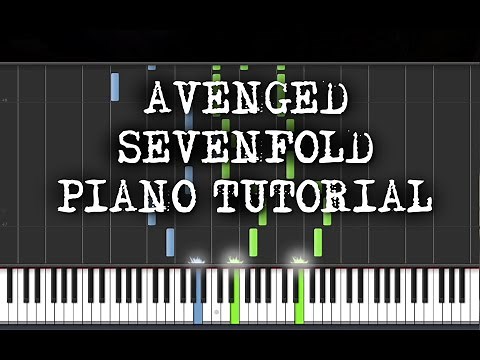 AVENGED SEVENFOLD PIANO TUTORIAL Pt.1