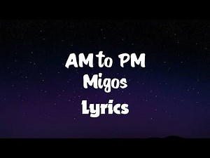 Migos - Am to Pm ft. Dababy (Lyrics)