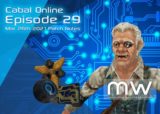 Cabal Online – Episode 29 – March 26th 2021 Patch Notes
