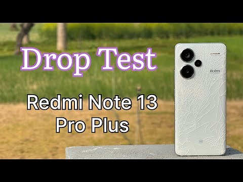 Redmi Note 13 Pro Plus Drop Test - Gorilla Glass Fails 😱 | Drop Test Redmi Note 13 Pro Plus