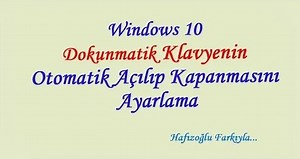 Windows 10 Touch Keyboard Automatic On-Off Setting