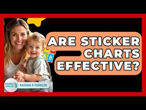 Are Sticker Charts Effective? - Raising A Toddler