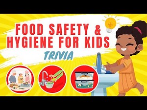 Food Safety Fun - How Kids Can Stay Healthy in the Kitchen!