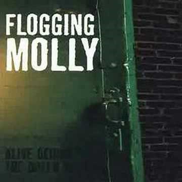 Flogging Molly - Never Met A Girl Like You Before