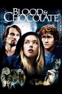 Blood and Chocolate (2007) - Movie