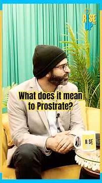 What Does it Mean to Prostrate?