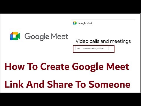 How To Create Google Meet Link And Share To Someone