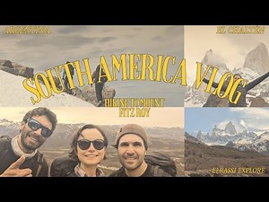 EPIC Hike To Mount Fitz Roy - South America Vlog