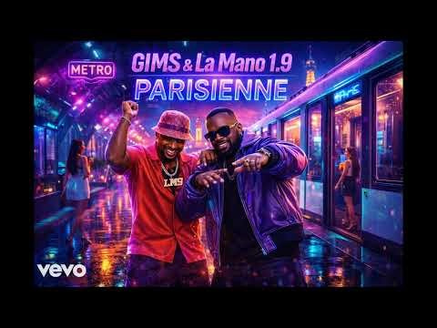 Gims & La Mano 1.9 – PARISIENNE (Official Music)