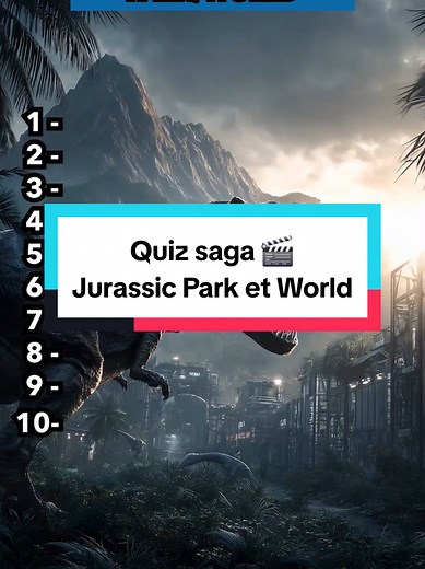 Quiz sur la saga Jurassic Park et World