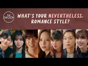 Which Nevertheless, character are you when it comes to love? [ENG SUB]