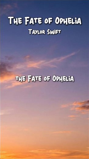 Taylor Swift - The Fate of Ophelia (Lyrics) #shorts