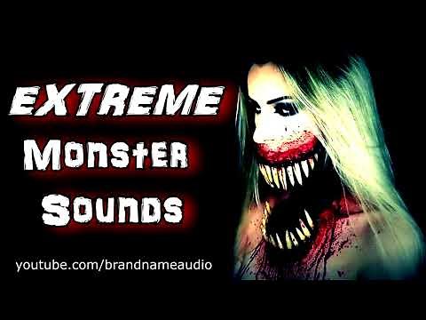 EXTREME Scary Monster Sounds (SCARY)