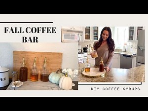 Fall Coffee Bar// DIY Coffee Syrups// At Home Pumpkin Spice Latte