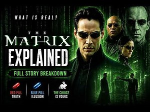 The Matrix Explained in Simple English | Ending & Hidden Meaning..