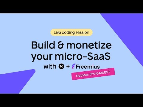 Live Coding: Build & Monetize Your SaaS with Next.js + Freemius